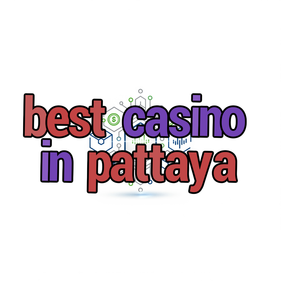 best casino in pattaya